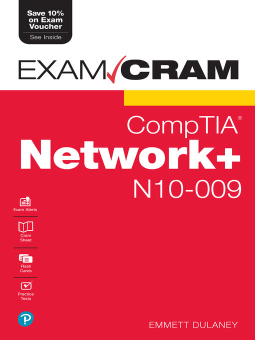 Title details for CompTIA Network+ N10-009 Exam Cram by Emmett Dulaney - Wait list